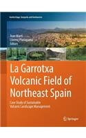 La Garrotxa Volcanic Field of Northeast Spain