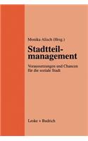 Stadtteilmanagement: Voraussetzungen Und Chancen Für Die Soziale Stadt