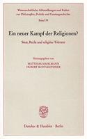 Ein Neuer Kampf Der Religionen?