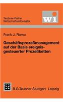 Geschäftsprozeßmanagement Auf Der Basis Ereignisgesteuerter Prozeßketten