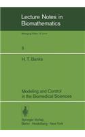 Modeling and Control in the Biomedical Sciences