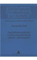 Das Selbstmordmotiv in der russischen Prosa des 20. Jahrhunderts