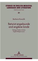 Betwixt «Engelaunde» and «Englene Londe»