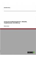 Analyse Von Kundenzufriedenheit. Methodik, Vorgehensweise, Durchfuhrung