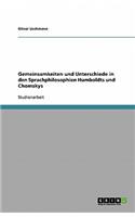 Gemeinsamkeiten und Unterschiede in den Sprachphilosophien Humboldts und Chomskys
