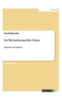 Die Wechselkurspolitik Chinas