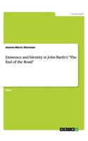 Existence and Identity in John Barth's "The End of the Road"