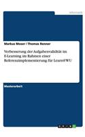 Verbesserung der Aufgabenvalidität im E-Learning im Rahmen einer Referenzimplementierung für Learn@WU