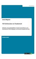 NS-Verbrechen in Frankreich: Politische und gesellschaftliche Gründe für die Wende in der französischen Strafverfolgung von deutschen Kriegsverbrechen