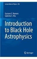 Introduction to Black Hole Astrophysics