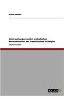 Untersuchungen zu den lexikalischen Besonderheiten des Französischen in Belgien