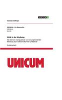 Ethik in der Werbung: Die Grenzen manipulativer und verunglimpfender Werbung durch ethische Normen und Werte(German)