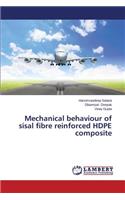 Mechanical behaviour of sisal fibre reinforced HDPE composite