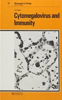 Hamilton Monographs In Virology - ?cytomegalovirus ? And Immunity: 12
