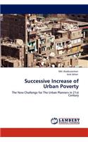 Successive Increase of Urban Poverty