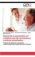 Atención a pacientes en residencias de ancianos y centros asimilados