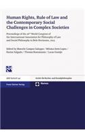 Human Rights, Rule of Law and the Contemporary Social Challenges in Complex Societies