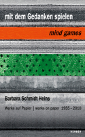 Barbara Schmidt Heins: Mind Games
