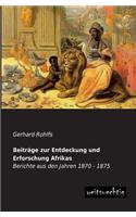 Beitrage Zur Entdeckung Und Erforschung Afrikas: (German)