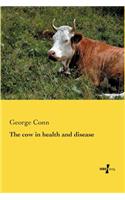 The cow in health and disease