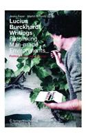 Lucius Burckhardt Writings. Rethinking Man-made Environments