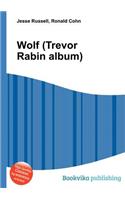 Wolf (Trevor Rabin Album): (English)