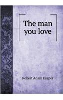 The Man You Love