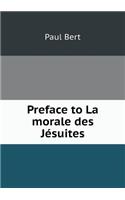 Preface to La Morale Des Jésuites