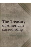 The Treasury of American Sacred Song