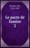 Le pacte de famine