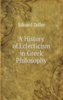 History of Eclecticism in Greek Philosophy