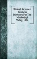 Kimball & James' Business Directory For The Mississippi Valley, 1884