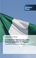 Combat for Democracy and Democratization in Nigeria