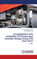 Investigations Into Suitability Of Combustion Chamber Design Using CFD Tool