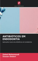 Antibióticos Em Endodontia