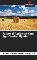 Future of Agriculture and Agri-Food in Algeria