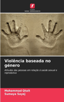 Violência baseada no género
