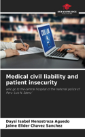 Medical civil liability and patient insecurity