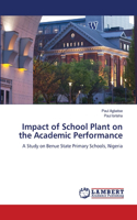 Impact of School Plant on the Academic Performance
