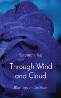 Through Wind and Cloud