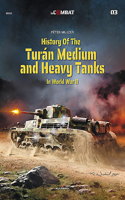 History of the Turán Medium and Heavy Tanks in World War II