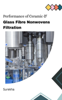 Performance of Ceramic & Glass Fibre Nonwovens Filtration