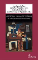 Aprender y ensenar musica. Un enfoque centrado en los alumnos