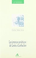 Jerarcas Sovieticos de Lenin a Gorbachov, Los