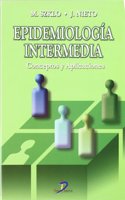Epidemiologia Intermedia/ Epidemiology. Beyond the Basics: Conceptos Y Aplicaciones / Concepts and Applications