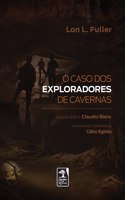 Caso dos exploradores de caverna, O