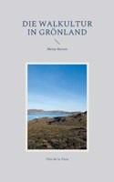 Die Walkultur in Grönland