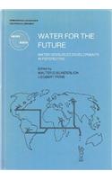 Water for the Future: Water Resources Developments in Perspective