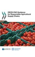 OECD-FAO Guidance for Responsible Agricultural Supply Chains