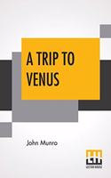 A Trip To Venus